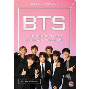 Bts: Kurşun Geçirmez İzcilerin Yükselişi - Cara J. Stevens