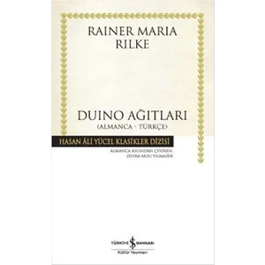 Duino Ağıtları - Rainer Maria Rilke