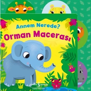 Annem Nerede? Orman Macerası