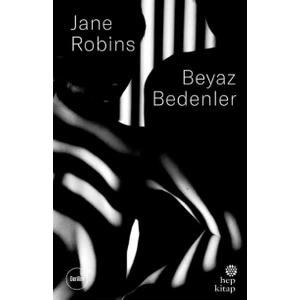 Beyaz Bedenler - Jane Robins