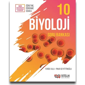 Nitelik Yayınları 10. Sınıf Biyoloji Soru Bankası - Feride Kula