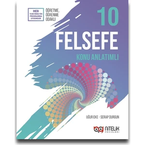 Nitelik Yayınları 10. Sınıf Felsefe Konu Anlatımı - Uğur Eke