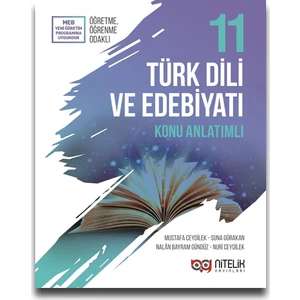 Nitelik Yayınları 11. Sınıf Türk Dili ve Edebiyatı Konu Anlatımlı - Mustafa Ceydilek - Suna Gürakan