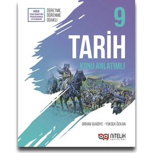 Nitelik Yayınları 9. Sınıf Tarih Konu Anlatımı - Orhan Suadiye