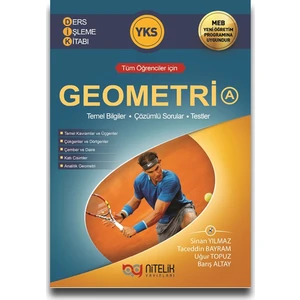 Nitelik Yayınları TYT - AYT Geometri A Ders İşleme Kitabı - Sinan Yılmaz