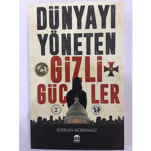 Dünyayı Yöneten Gizli Güçler