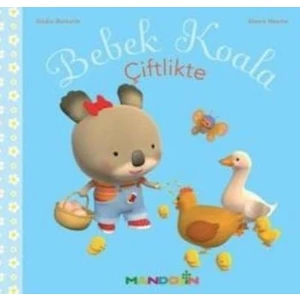 Bebek Koala - Çiftlikte  (Ciltsiz) - Nadia Berkane - Alexis Nesme
