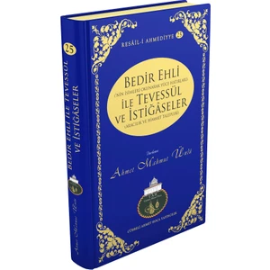 Bedir Ehliyle Tevessül Ve İstiğaseler
