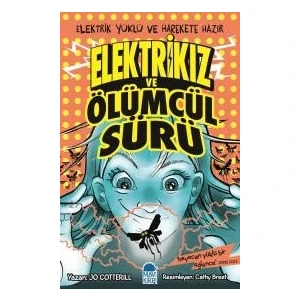 Elektrikız Ve Ölümcül Sürü - Jo Cotterill