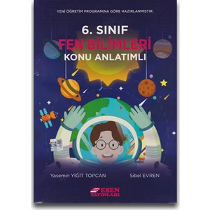 Esen Yayınları 6. Sınıf Fen Bilimleri Konu Anlatımlı