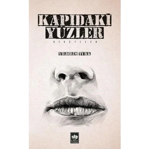 Kapıdaki Yüzler - Yıldırım Türk
