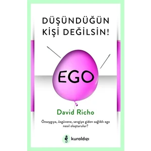 Düşündüğün Kişi Değilsin! - David Richo