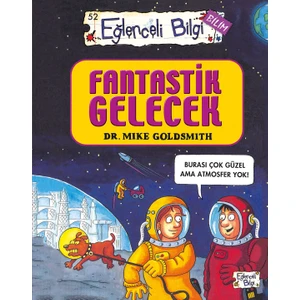 Fantastik Gelecek - Mike Goldsmith