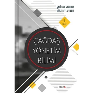 Çağdaş Yönetim Bilimi - Şadi Can Saruhan - Müge Leyla Yıldız