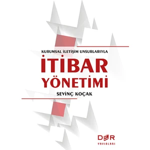 İtibar Yönetimi - Sevinç Koçak