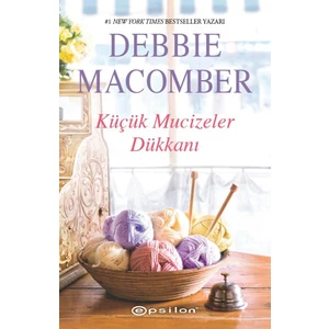 Küçük Mucizeler Dükkanı #1 - Debbie Macomber