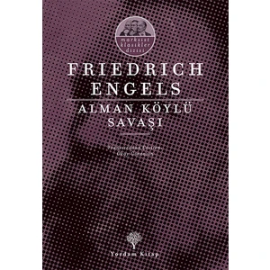 Alman Köylü Savaşı - Friedrich Engels