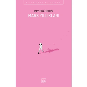 Mars Yıllıkları  - Ray Bradbury