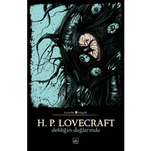 Deliliğin Dağlarında - Howard Phillips Lovecraft