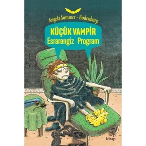 Küçük Vampir Esrarengiz Program - Angela Sommer Bodenburg