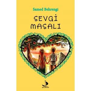Sevgi Masalı - Samed Behrengi