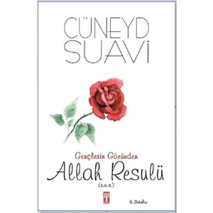 Gençlerin Gözünden Allah Resulü (S.A.V.) - Cüneyd Suavi