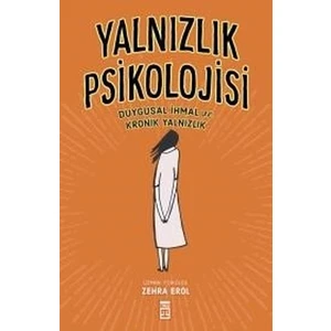 Yalnızlık Psikolojisi - Zehra Erol