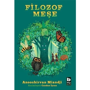 Filozof Meşe - Anooshirvan Miandji