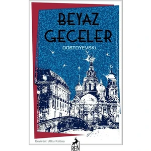 Beyaz Geceler - Fyodor Mihayloviç Dostoyevski
