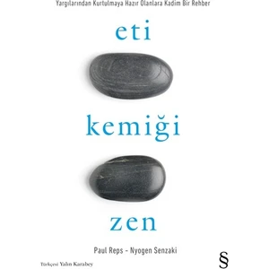 Everest Yayınları Eti Kemiği Zen - Paul Reps - Nyogen Senzaki