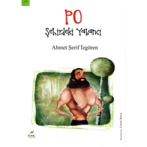 Po  Şehirdeki Yabancı - Ahmet Şerif İzgören
