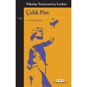 Çelik Pire - Nikolay Semyonoviç Leskov