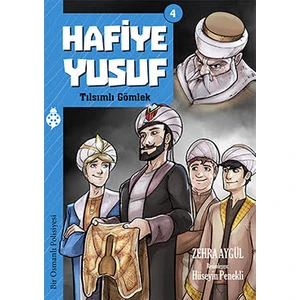 Hafiye Yusuf 4:Tılsımlı Gömlek - Zehra Aygül