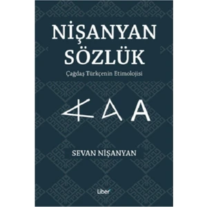 Nişanyan Sözlük  Çağdaş Türkçenin Etimolojisi - Sevan Nişanyan