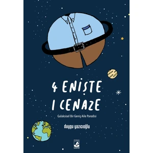 4 Enişte 1 Cenaze - Duygu Yazıcıoğlu
