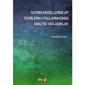 Yatırım Modellerine Ait Teorilerin Uygulanmasında  - Mustafa Turhan