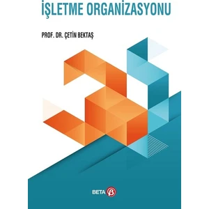 İşletme Organizasyonu - Çetin Bektaş