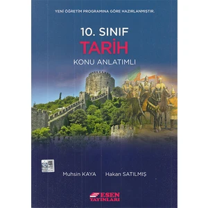 Esen Yayınları 10. Sınıf Tarih Konu Anlatımlı