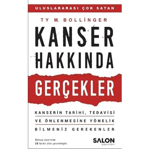 Kanser Hakkında Gerçekler - Ty M. Bollinger