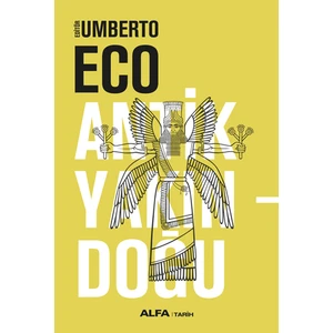 Antik Yakındoğu (Ciltli) - Umberto Eco