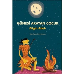 Güneşi Arayan Çocuk - Bilgin Adalı