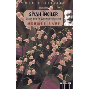 Siyah İnciler - Mehmet Rauf