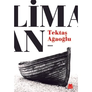 Liman - Tektaş Ağaoğlu