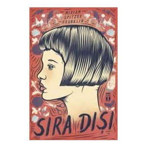 Sıra Dışı - Mir iam Spitzer Franklin