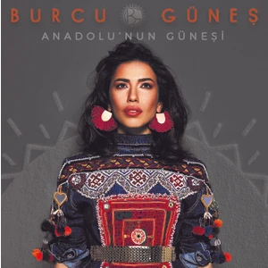 Burcu Güneş - Anadolunun Güneşi - Cd