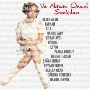 Çeşitli Sanatçılar - Ve Nazan Öncel Şarkıları - Cd