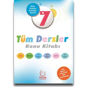 Palme Yayıncılık 7. Sınıf Tüm Dersler Konu Kitabı