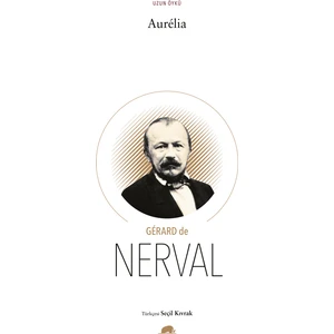 Aureelia - Gerard de Nerval