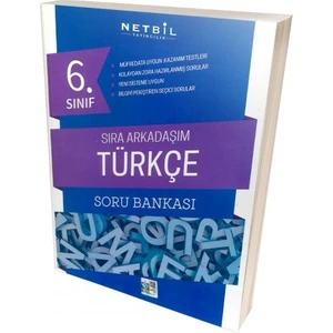 Netbil 6. Sınıf Türkçe Sıra Arkadaşım Soru Bankası 2019 Yeni Müfredat