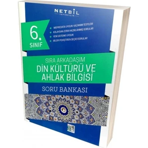 Netbil 6. Sınıf Din Kültürü Ve Ahlak Bilgisi Sıra Arkadaşım Soru Bankası 2019 Aueni Müfredat